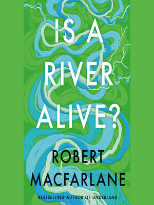 cover image of Is a River Alive?